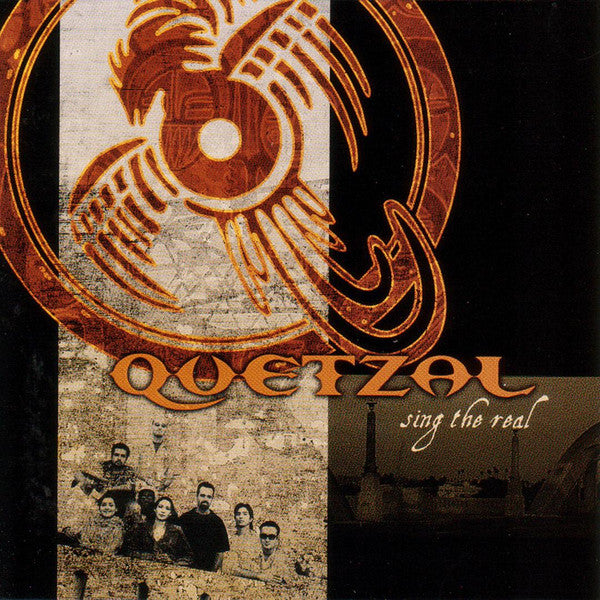 Quetzal (4) : Sing The Real (CD, Album)