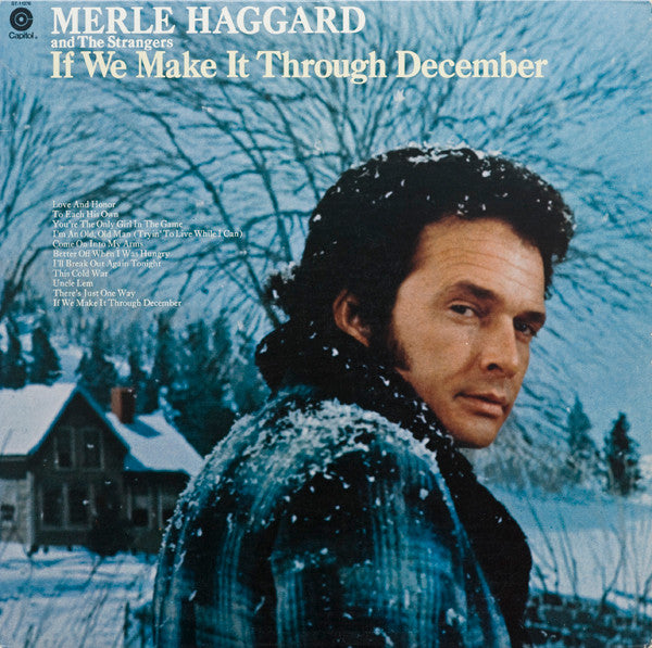 Merle Haggard And The Strangers (5) : If We Make It Through December (LP, Album, Win)