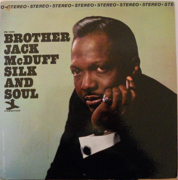 Brother Jack McDuff : Silk And Soul (LP, Album)