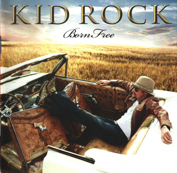 Kid Rock : Born Free (CD, Album)