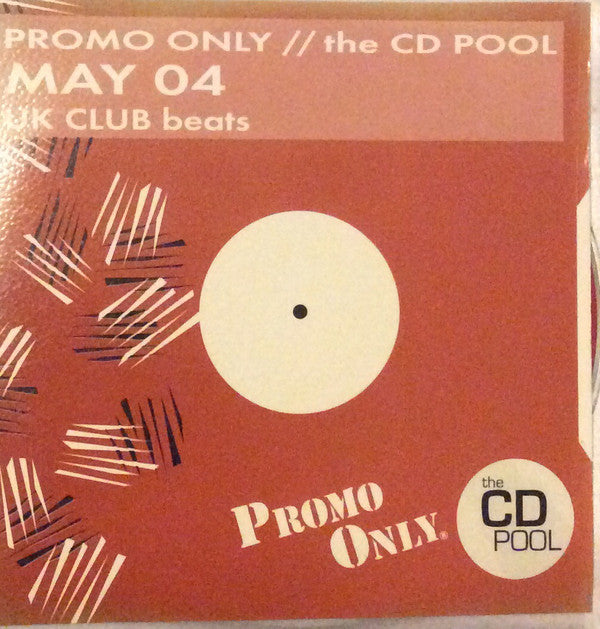 Various : Promo Only UK Club Beats: May 2004 (2xCD, Comp, Promo)