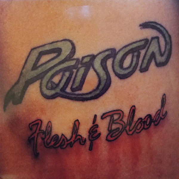 Poison (3) : Flesh & Blood (LP, Album)