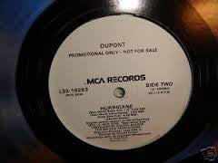 Dupont (4) : Hurricane (12", Single, Promo)