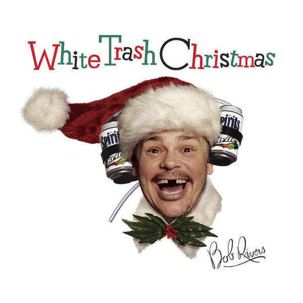 Bob Rivers (2) : White Trash Christmas (CD, Album)