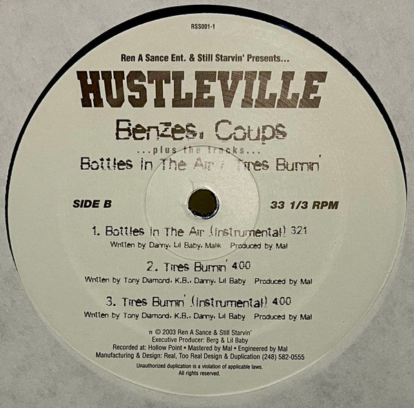 Hustleville : Benzes, Coups / Bottles In The Air / Tires Burnin' (12", Single)