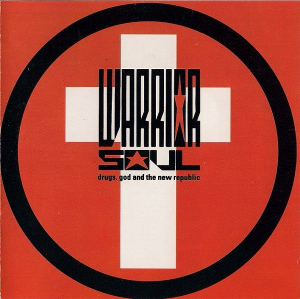 Warrior Soul : Drugs, God And The New Republic (CD, Album)