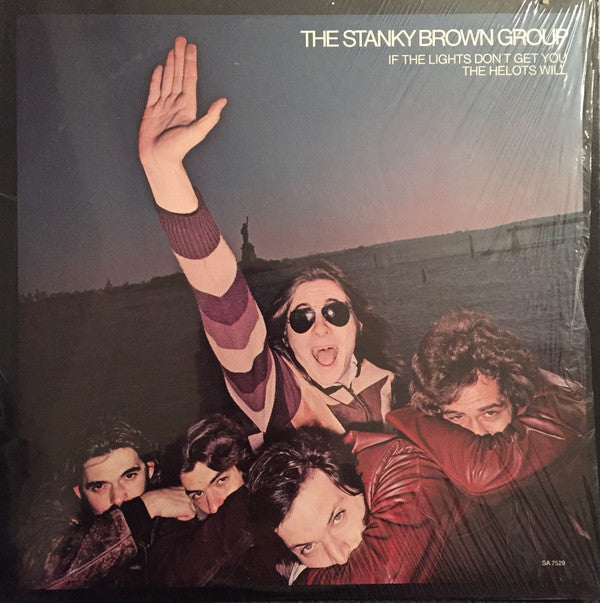 The Stanky Brown Group : If The Lights Don't Get You The Helots Will (LP, Album)