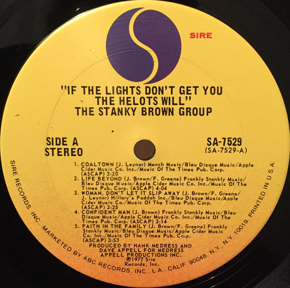 The Stanky Brown Group : If The Lights Don't Get You The Helots Will (LP, Album)