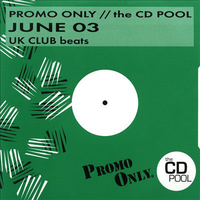 Various : Promo Only UK Club Beats: June 03 (2xCD, Comp, Promo)