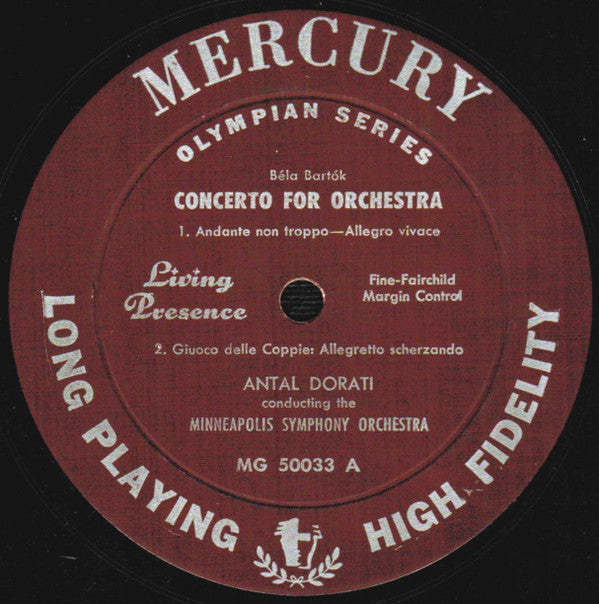 Béla Bartók - Antal Dorati Conducting The Minneapolis Symphony Orchestra : Concerto For Orchestra (LP, Mono)