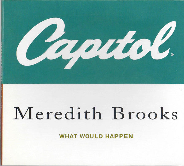 Meredith Brooks : What Would Happen (CD, Single, Promo, Dig)