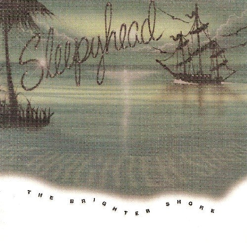 Sleepyhead : The Brighter Shore (CD, Album)