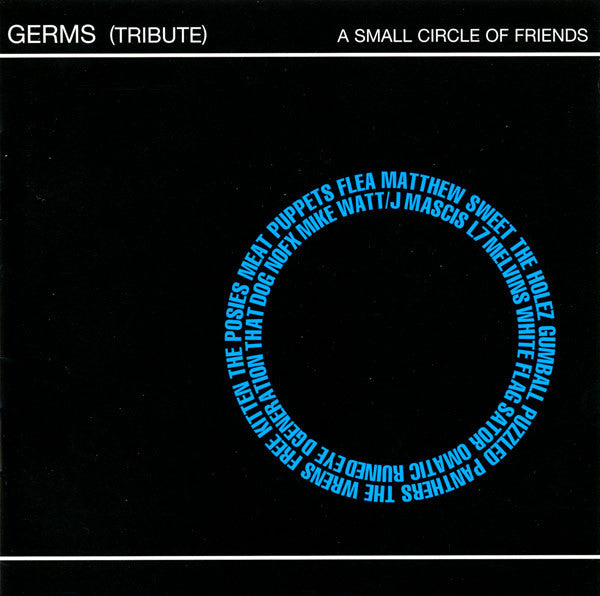 Various : Germs (Tribute) - A Small Circle Of Friends (CD, Album, Comp)