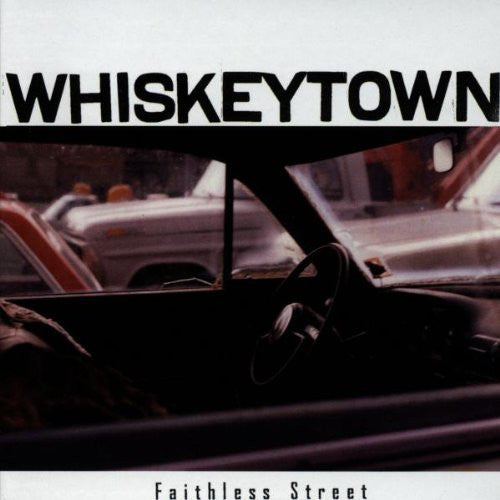 Whiskeytown : Faithless Street (CD, Album, RE, Mat)