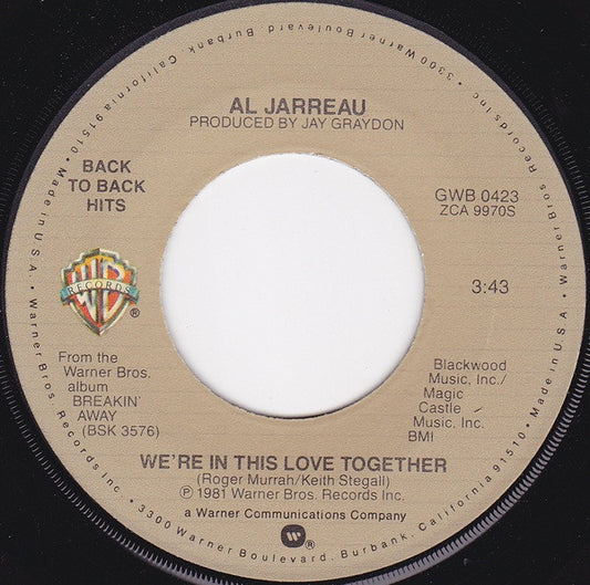 Al Jarreau : We're In This Love Together / Breakin' Away (7", RE)