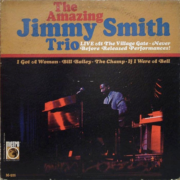 Jimmy Smith Trio : Live At The Village Gate (LP, Album, Mono)