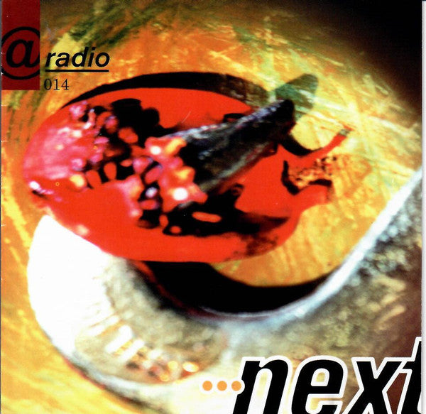 Various : Next @ Radio 014 (CD, Promo, Smplr)