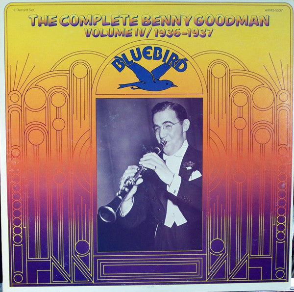 Benny Goodman : The Complete Benny Goodman, Vol. IV / 1936-1937 (2xLP, Comp, Mono, RM)