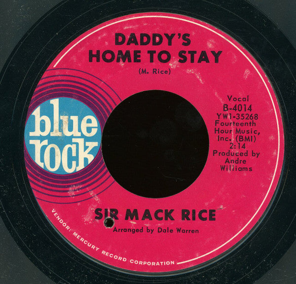Sir Mack Rice : Mustang Sally / Daddy's Home To Stay (7", Styrene)