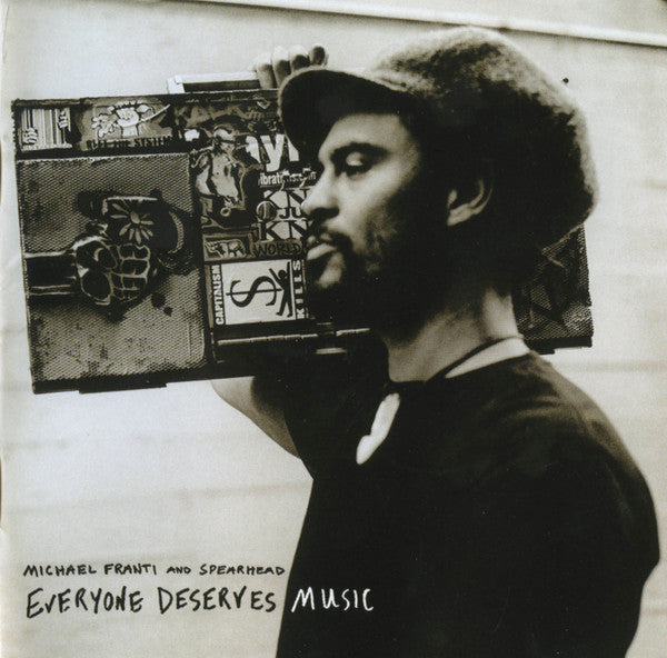 Michael Franti And Spearhead : Everyone Deserves Music (CD, Album, Enh)
