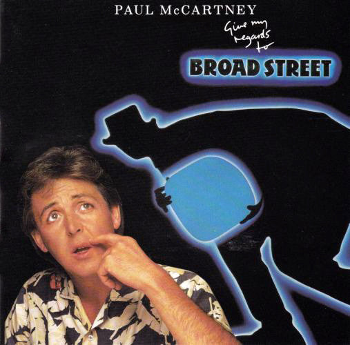Paul McCartney : Give My Regards To Broad Street (CD, Album, RE)