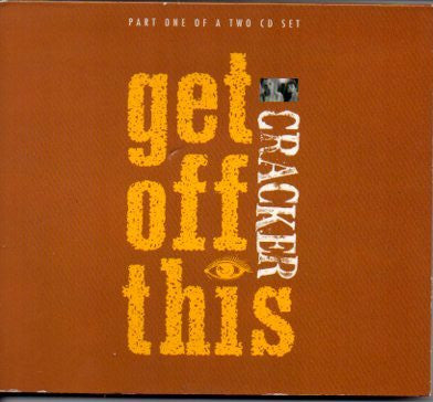 Cracker : Get Off This (CD, Single, CD1)