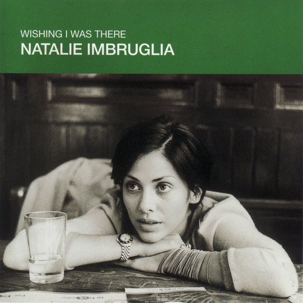Natalie Imbruglia : Wishing I Was There (CD, Single, Promo)