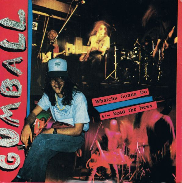 Gumball (2) : Whatcha Gonna Do (7", Single)