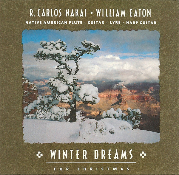 R. Carlos Nakai ■ William Eaton* : Winter Dreams For Christmas (CD, Album)
