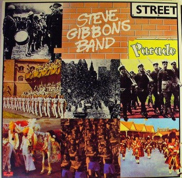 Steve Gibbons Band : Street Parade (LP, Album, 72,)