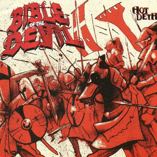 Bible Of The Devil / Blade Of The Ripper : Hot Deth / Cast Me In The Fire (7")