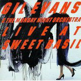 Gil Evans & The Monday Night Orchestra : Live At Sweet Basil (2xLP, Album)
