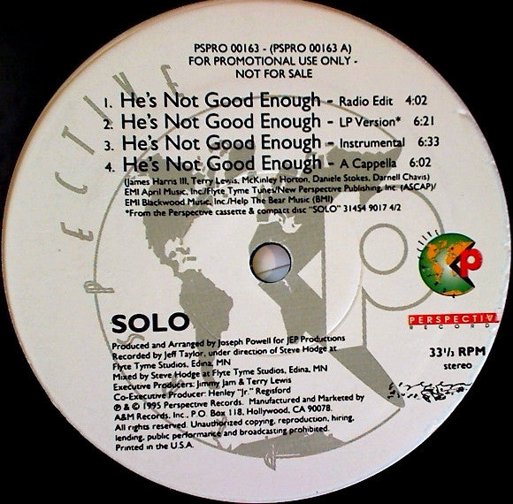 Solo (8) : He's Not Good Enough (12", Promo)