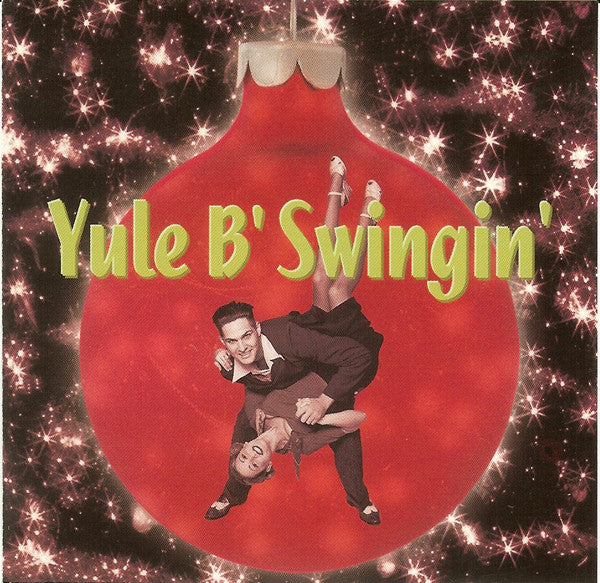 Various : Yule B' Swingin' (CD, Comp)