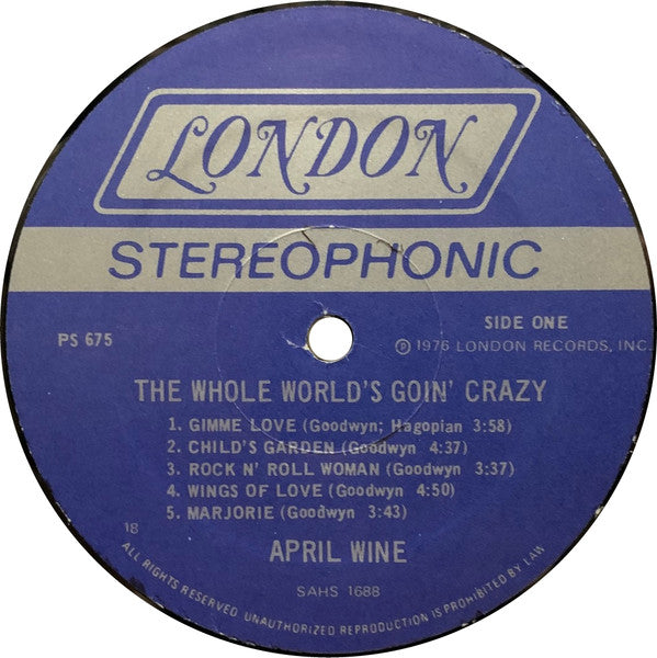 April Wine : The Whole World's Goin' Crazy (LP, Album, Pre)