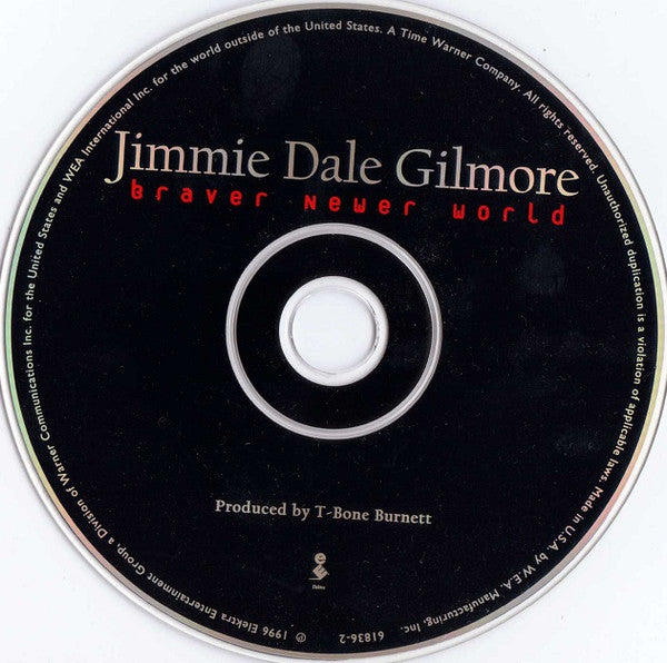 Jimmie Dale Gilmore : Braver Newer World (CD, Album, SRC)