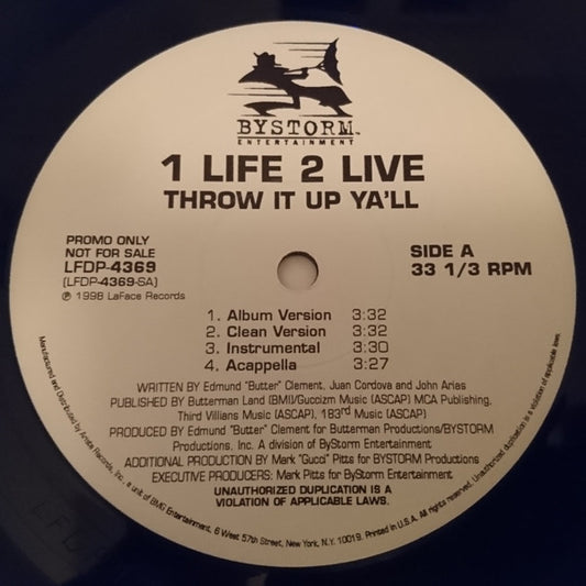 1 Life 2 Live : Throw It Up Ya'll / Show Love (12", Promo)