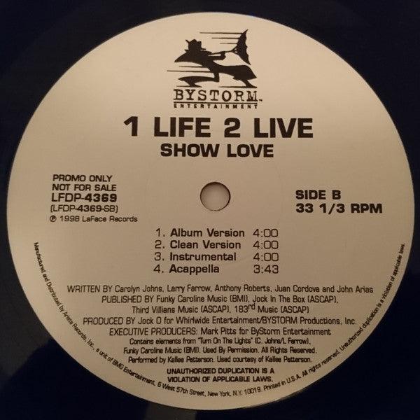 1 Life 2 Live : Throw It Up Ya'll / Show Love (12", Promo)