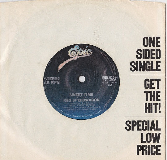 REO Speedwagon : Sweet Time (7", S/Sided, Styrene)
