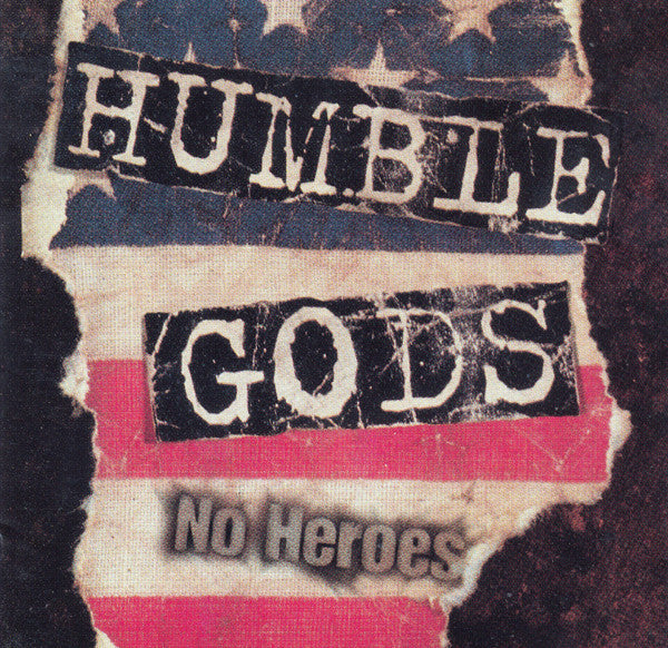 Humble Gods : No Heroes (CD, Album)