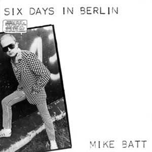 Mike Batt : Six Days In Berlin (LP, Album)