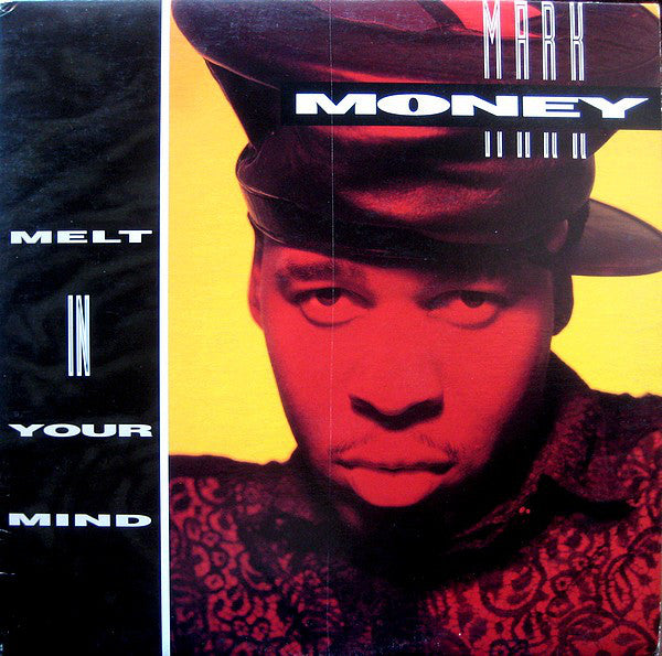 Mark Money (2) : Melt In Your Mind (12")