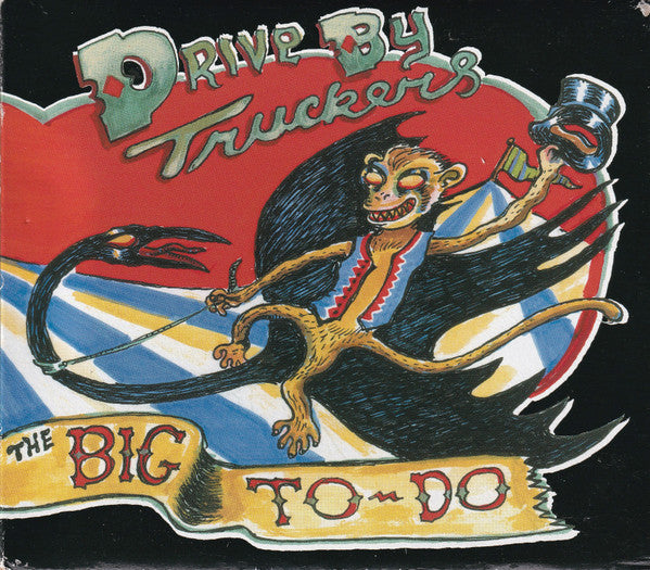 Drive-By Truckers : The Big To-Do (CD, Album)