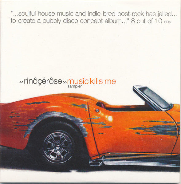 Rinôçérôse : Music Kills Me Sampler (CD, Smplr)