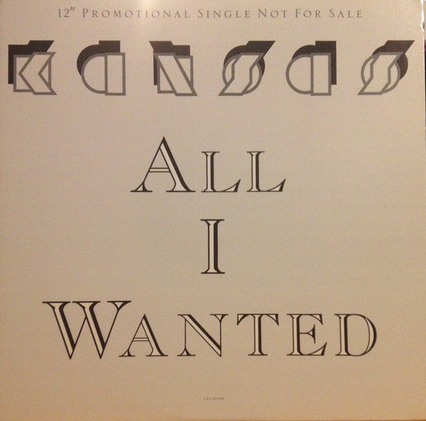 Kansas (2) : All I Wanted (12", Promo)
