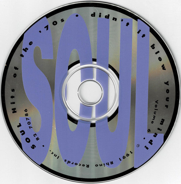 Various : Soul Hits Of The '70s - Didn't It Blow Your Mind!, Vol. 6 (CD, Comp, RM, Den)