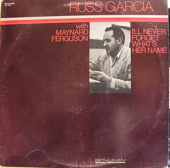 Russell Garcia : I'll Never Forget What's Her Name (LP, Album, RE)