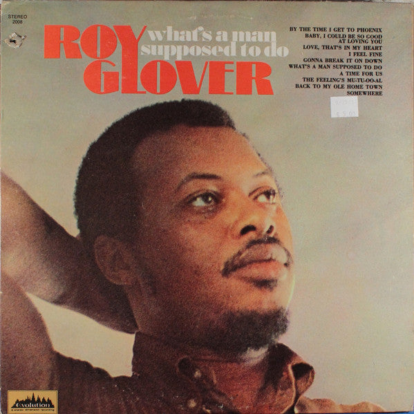 Leroy Glover (2) : What's A Man Supposed To Do (LP)