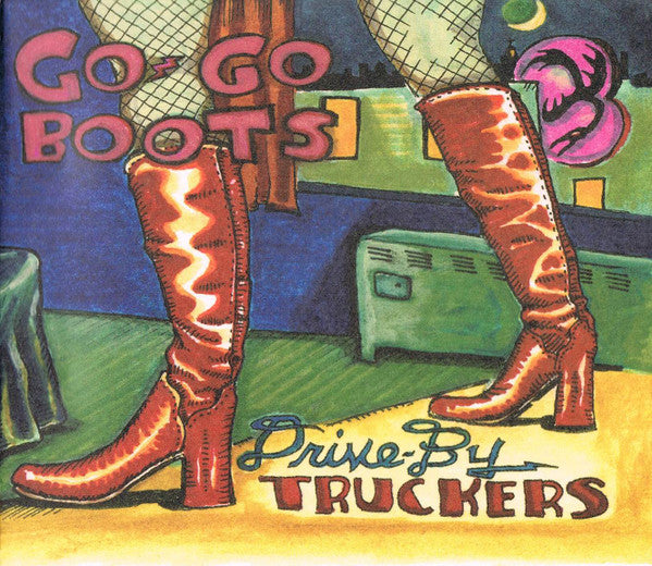 Drive-By Truckers : Go-Go Boots (CD, Album, Dig)