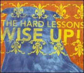 The Hard Lessons : Wise Up! (CD, EP)